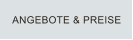 ANGEBOTE & PREISE