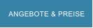 ANGEBOTE & PREISE